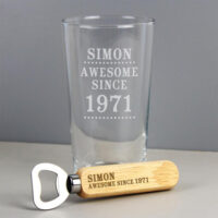 Personalised Memento Company Personalised Awesome Since Pint Glass and Bottle Opener